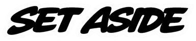Set Aside
